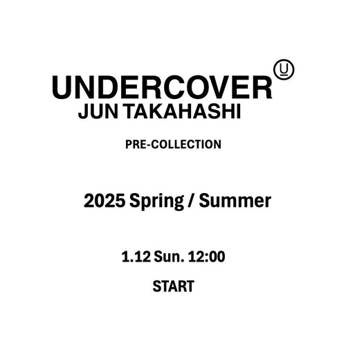 【TAT 1階】   UNDERCOVER PRE-COLLECTION 2025 Spring / Summer 1月12日 日曜日 発売開始。