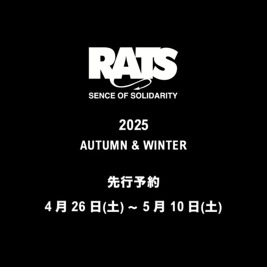 【TAT 2階】 RATS 2025秋冬 先行予約開始します!!!
