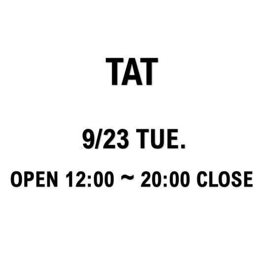 【TAT】 9月23日 火曜日 営業します