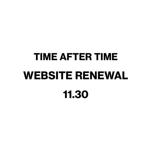 【TAT】TIME AFTER TIME WEBSITE RENEWAL CAMPAIGN
