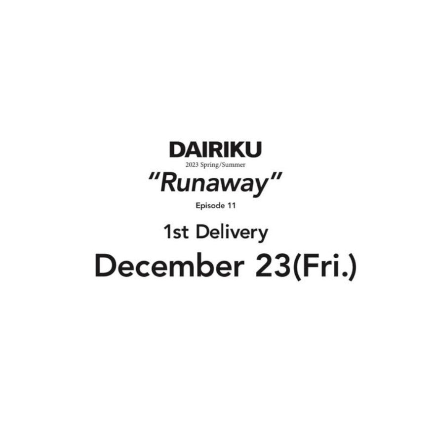 【TAT 1階】   DAIRIKU 2023 Spring & Summer 12.23 Friday. Start