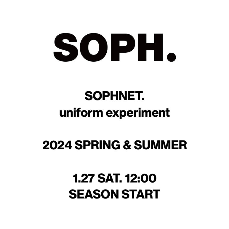 【TAT 1階】   SOPHNET. / uniform experiment 1月27日 土曜日 立ち上げ。