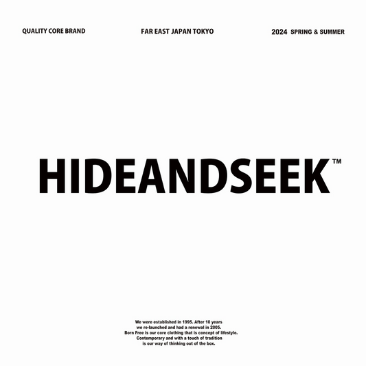 【TAT 2階】   HIDE AND SEEK 6月22日 土曜日 12:00 発売。
