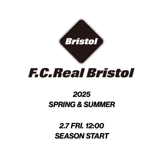 【TAT 1階】   F.C.Real Bristol 2025 SPRING & SUMMER 2月7日 金曜日 立ち上げ。