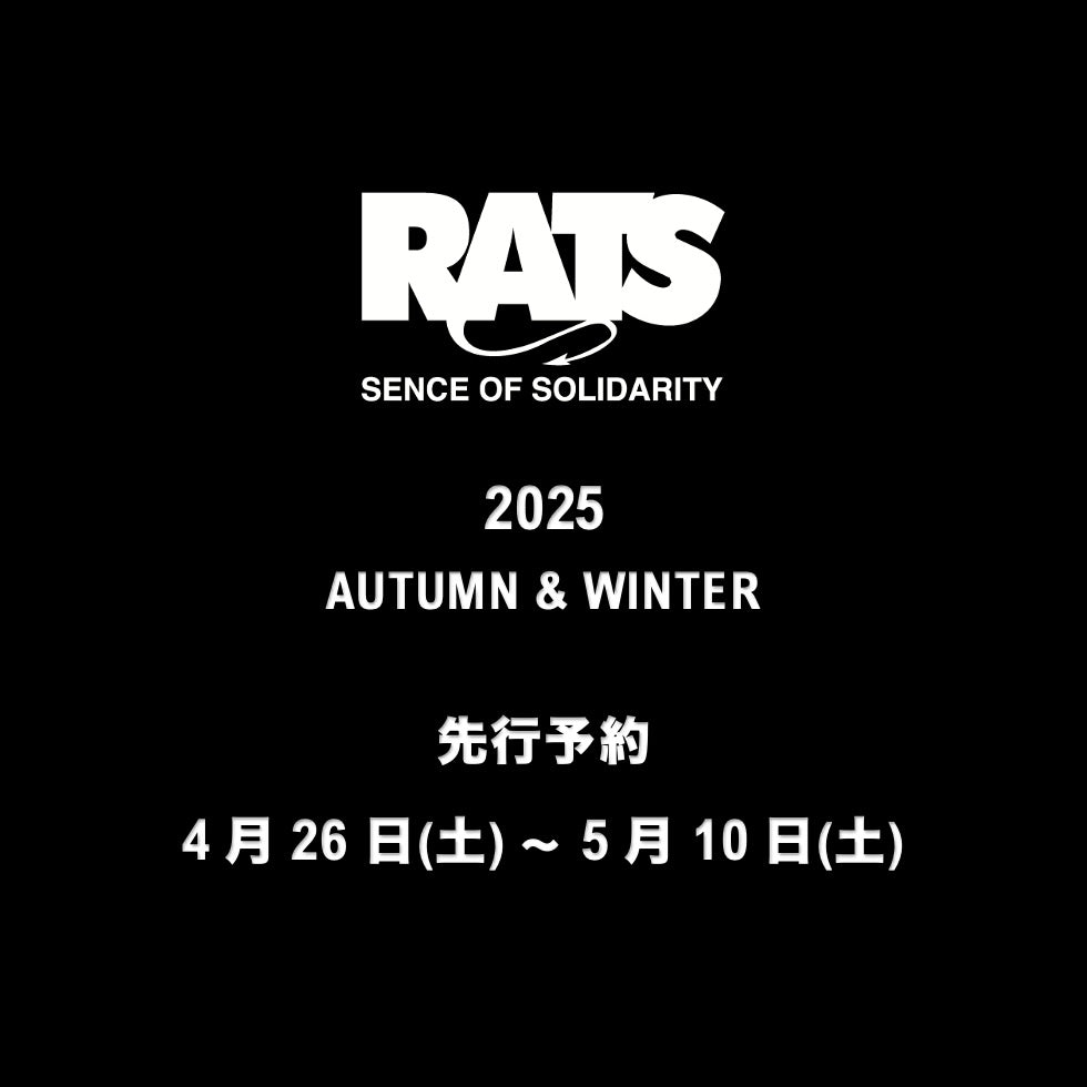 【TAT 2階】   RATS 2025秋冬 先行予約開始します!!!
