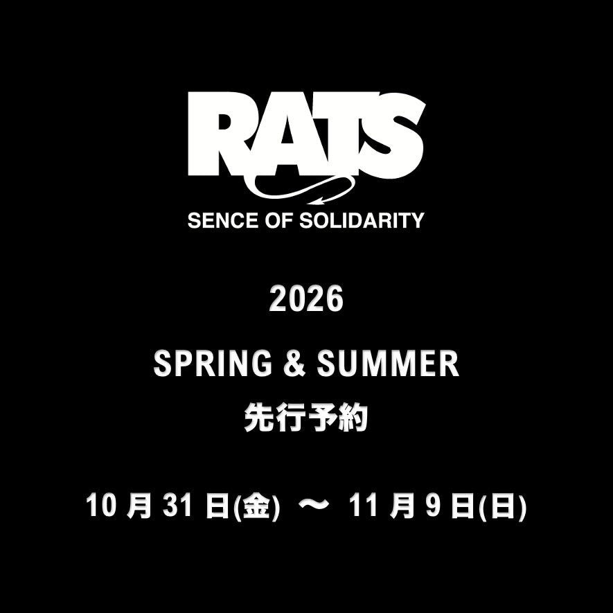 【TAT 2階】   RATS 2026春夏 先行予約開始。