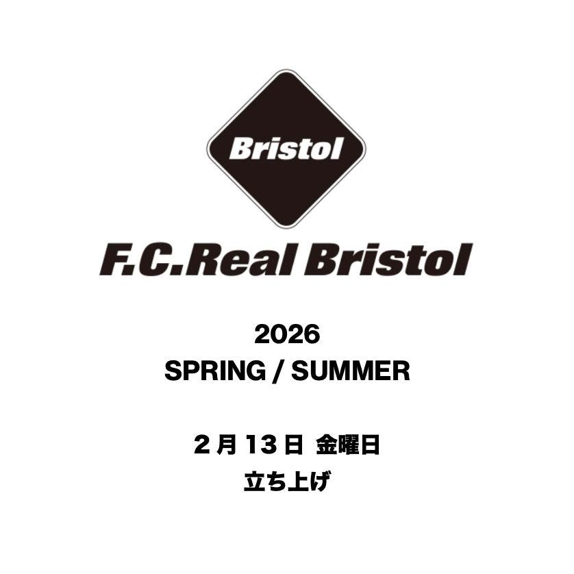 【TAT 1階】   F.C.Real Bristol 2026 SPRING / SUMMER