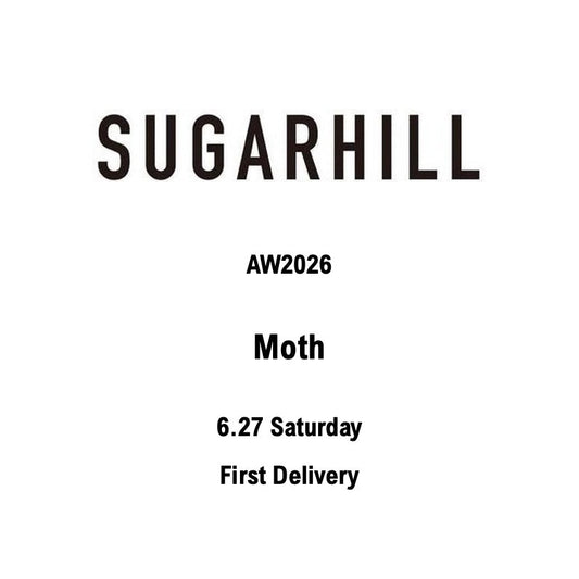 【TAT 1階】   SUGARHILL 6月27日 土曜日 AW2026 "Moth" SEASON START