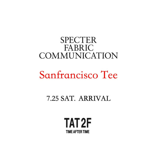 【TAT 2階】   SPECTER FABRIC COMMUNICATION × TAT