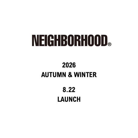 【TAT 2階】   NEIGHBORHOOD 2026 AUTUMN & WINTER
