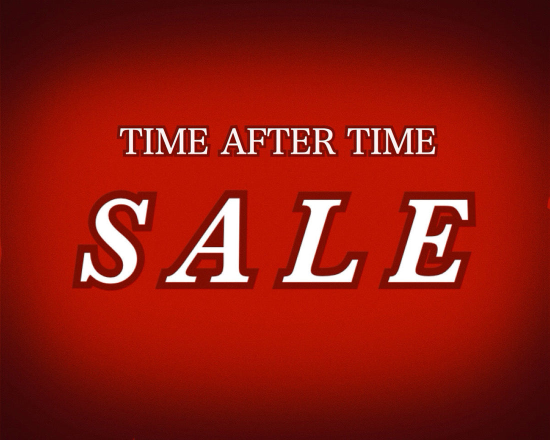 “TIME AFTER TIME SUMMER SALE”