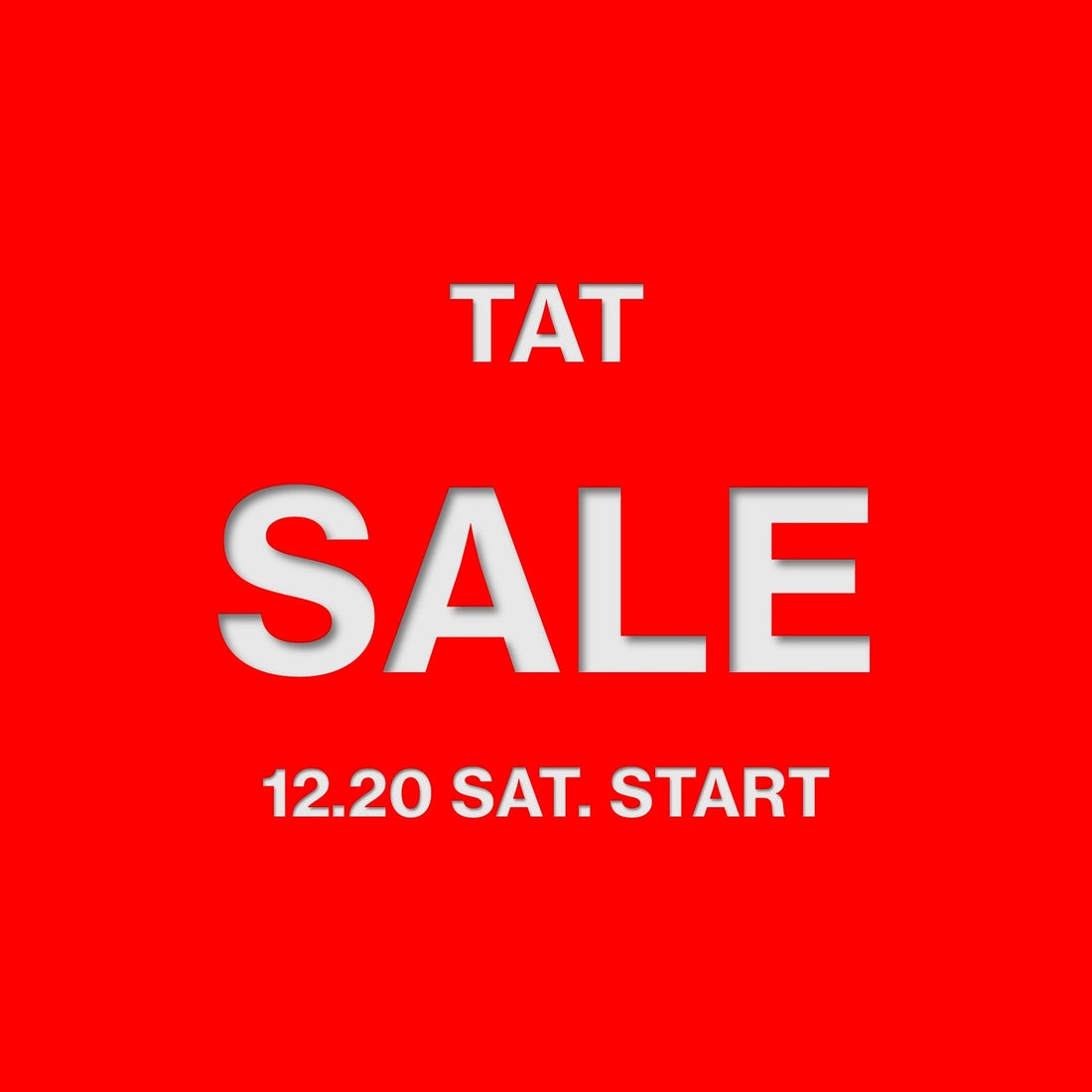 【TAT】 WINTER SALE 12.20 START