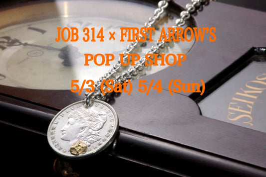 JOB 314 x FIRST ARROW’S POP UP SHOP