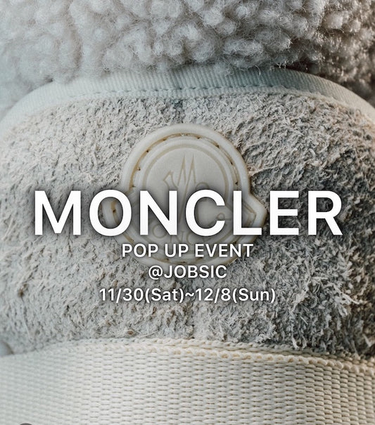 MONCLER Men’s 【Pop Up Event 】開催！